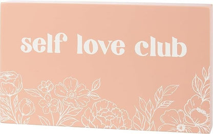 Self Love Club Inspo Block Sign | Inspirational Wooden Wall Desk Sign